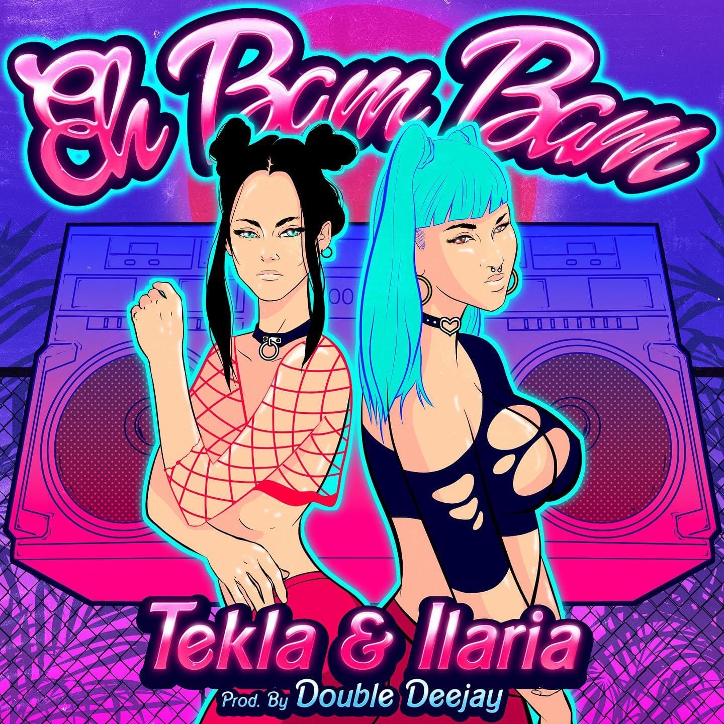 EH BAM BAM – TEKLA & ILARIA FT.DOUBLE DEEJAY